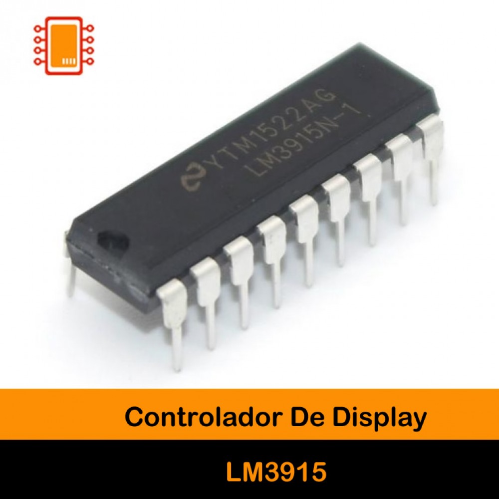LM3915 CONTROLADOR DE LED