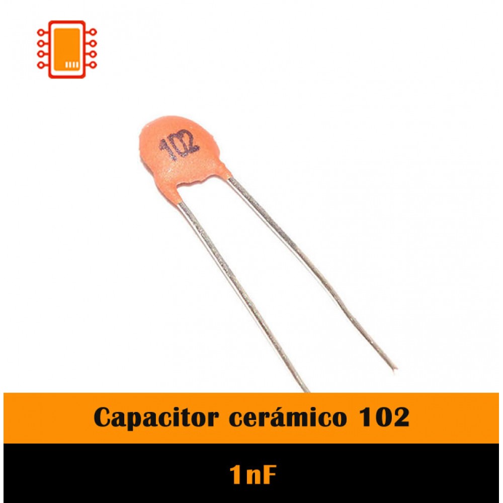 Capacitor cerámico 102 1nF
