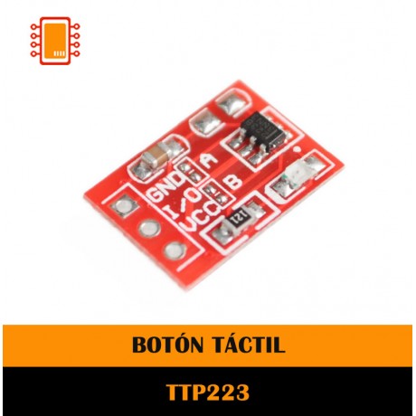BOTÓN TÁCTIL TTP223